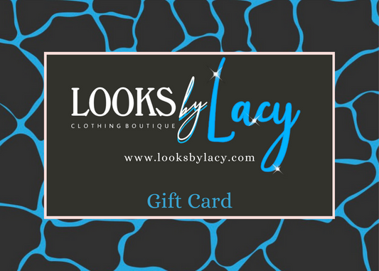 Looks by Lacy Gift Cards